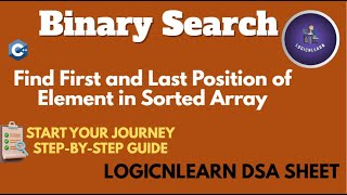 Solving LogicNLearn DSA Sheet | Binary Search | Find First and Last Position of Element  | C++ Profile