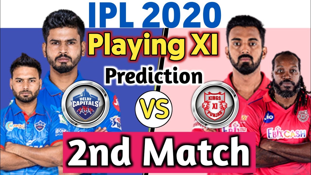 IPL 2020 MATCH 2 - DELHI CAPITALS VS KINGS XI PUNJAB Preview || Playing XI, Prediction | KXIP vs DC