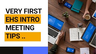 How to make your First EHS meeting with management is convinced
