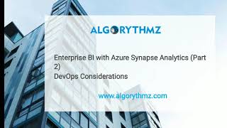 DevOps - Enterprise BI with Azure Synapse Analytics