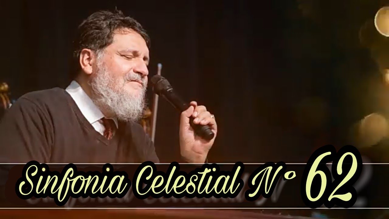 SINFONÍA CELESTIAL Nº 62 _ QUIERO SER TAN DULCE COMO TU_ EN TU MIRAR Y EN TU HABLAR