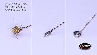 iGrab™ 2.8 mm Micro Fork & Tine FOD Retrieval Tools