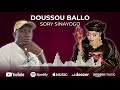 Doussou Ballo Sory Sinayogo Son Officiel Doussou Ballo Sory Sinayogo Son Officiel