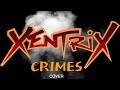 Xentrix Crimes (Cover)