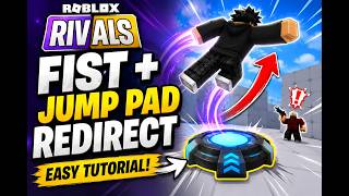 How to Do Fist + Jump Pad Redirect in Roblox Rivals (Easy Tutorial)