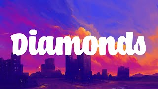 Rihanna - Diamonds (Lyrics)