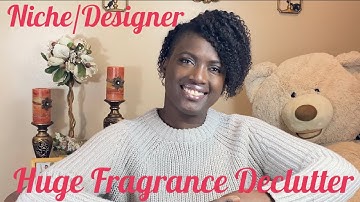 Niche & Designers Huge Fragrance Declutter
