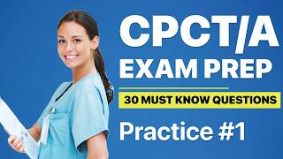 CPCT/A Exam Prep Questions - Practice #1