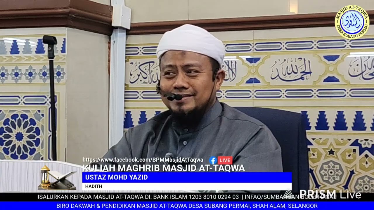 03/12/2025 KULIAH MAGHRIB - USTAZ MOHD YAZID : HADITH