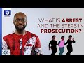 What Is Arrest And The Steps In Prosecution? | Democracy 101