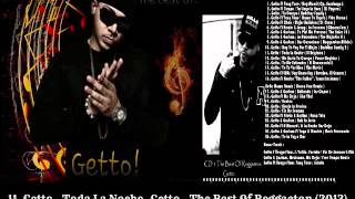 11 Getto - Toda La Noche - Getto - The Best Of Reggaeton (2013)