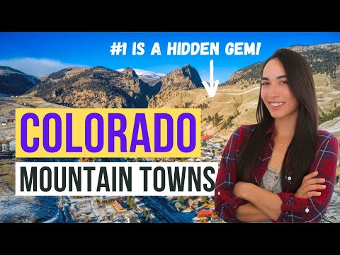11 Best Colorado Mountain Towns (By a Local)