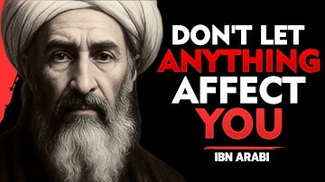 10 Ibn Arabi Lessons to Keep You Strong When Life Gets Tough
