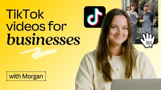 How to make TikTok videos for your business