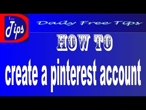 How to create a pinterest account 2016 part 1 - setup a pinterest account by (Daily Tips) 