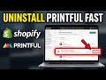 How to uninstall Printful from Shopify integrations - Detailed Guide