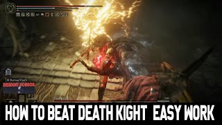 How to beat DEATH KNIGHT  CHEESE - ELDEN RING ERDTREE DLC