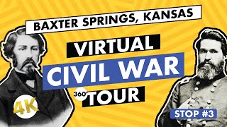 Baxter Springs Virtual Civil War Tour Stop #3