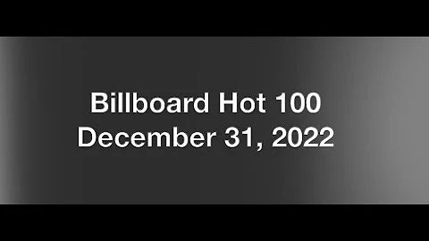 Billboard Hot 100- December 31, 2022