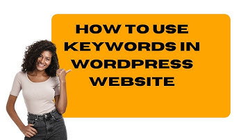 How To Add Keywords To WordPress Website
