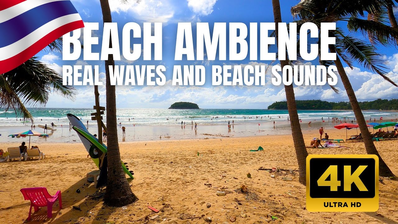 Thailand | Kata Beach Phuket Relaxing ambience [4K] 🇹🇭🌴