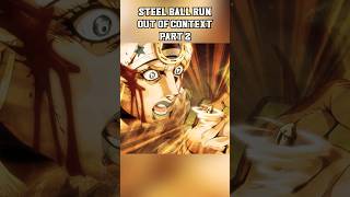 STEEL BALL RUN OUT OF CONTEXT PART 2 🤣 | #shorts #anime #jjba