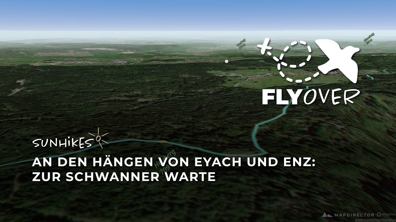 An den Hängen von Eyach und Enz zur Schwanner Warte – Flyover