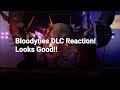J19 Reaction Dying 2 Know Bloodyties DLC Looks Good 
