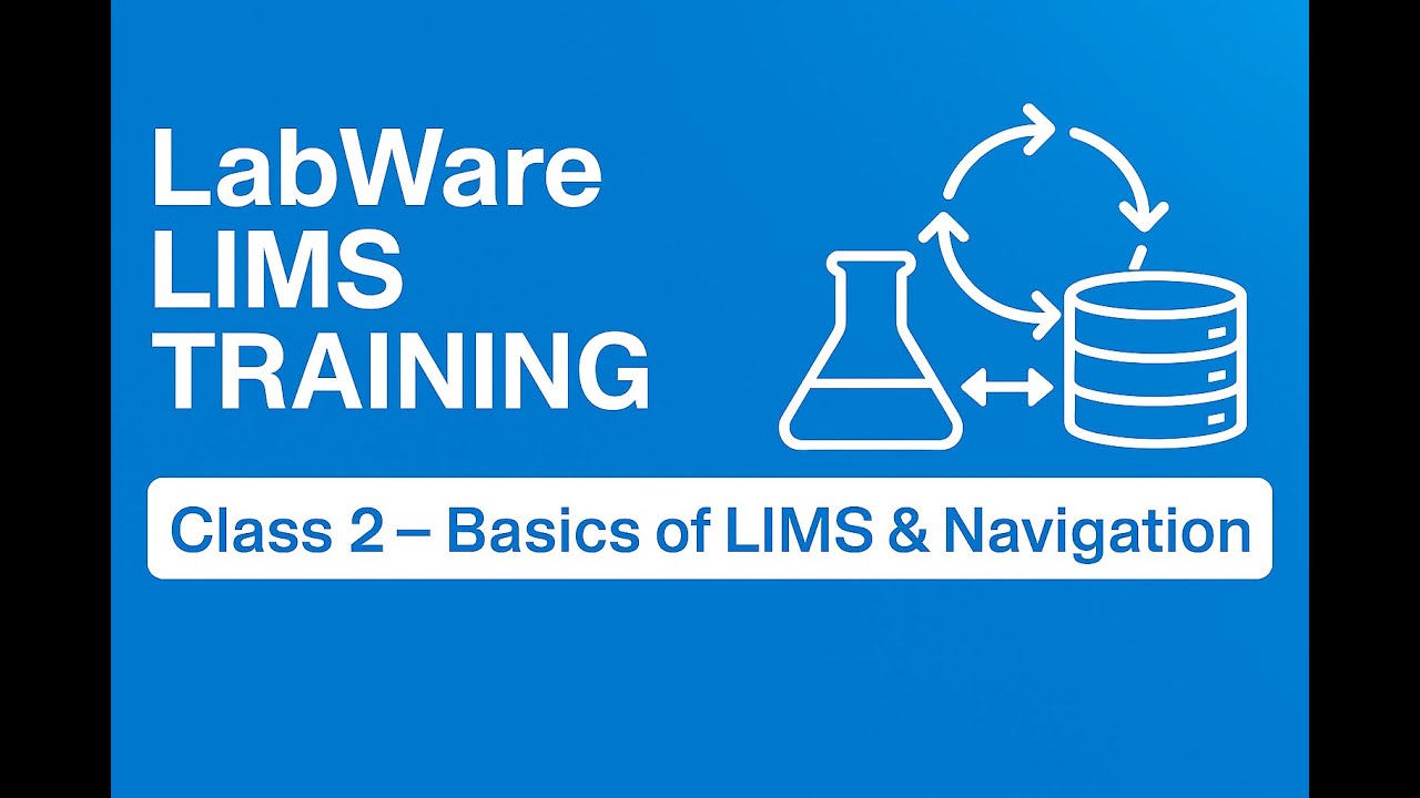Labware Lims Training Class 2 Basics Of Lims And Navigation Version 
