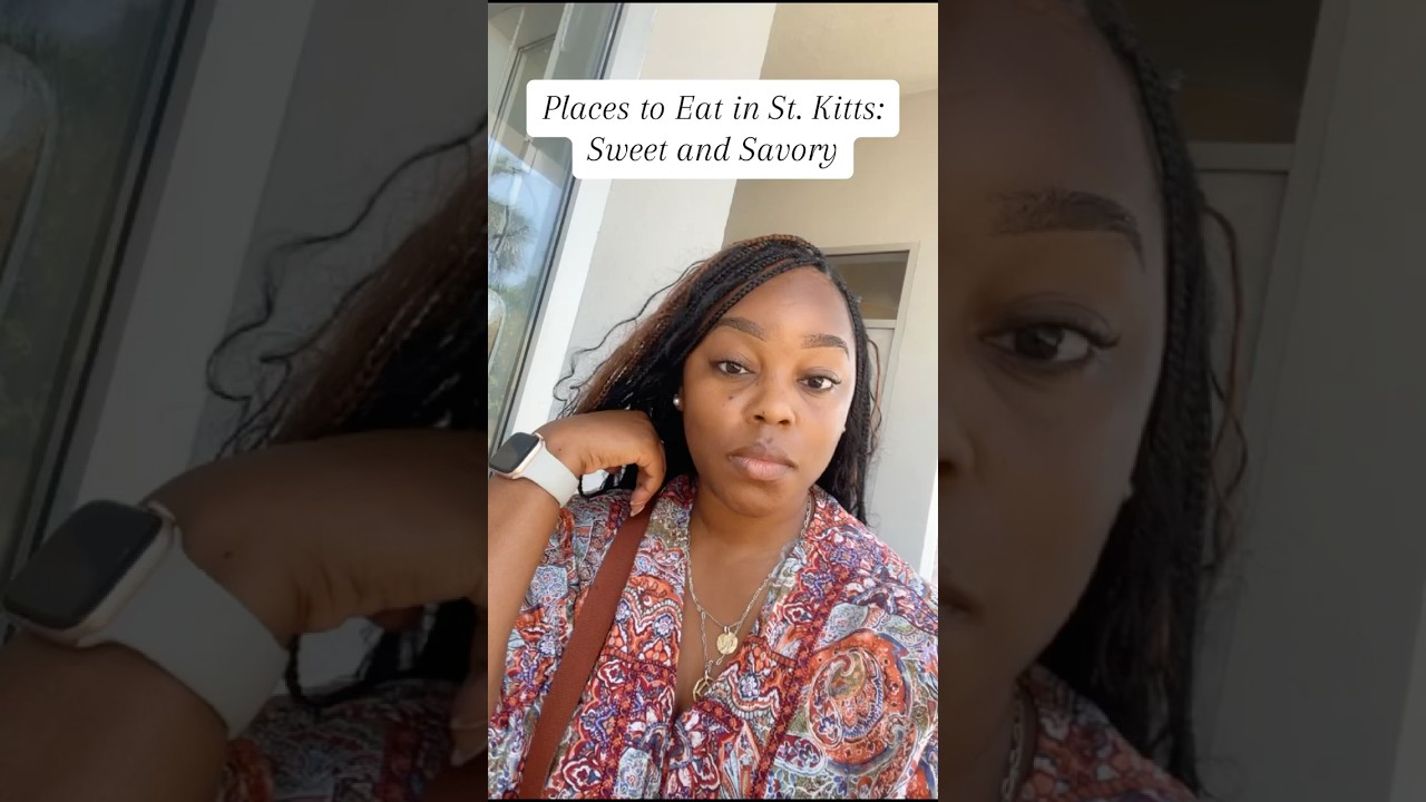 Places to Eat in St. Kitts: Sweet and Savory 