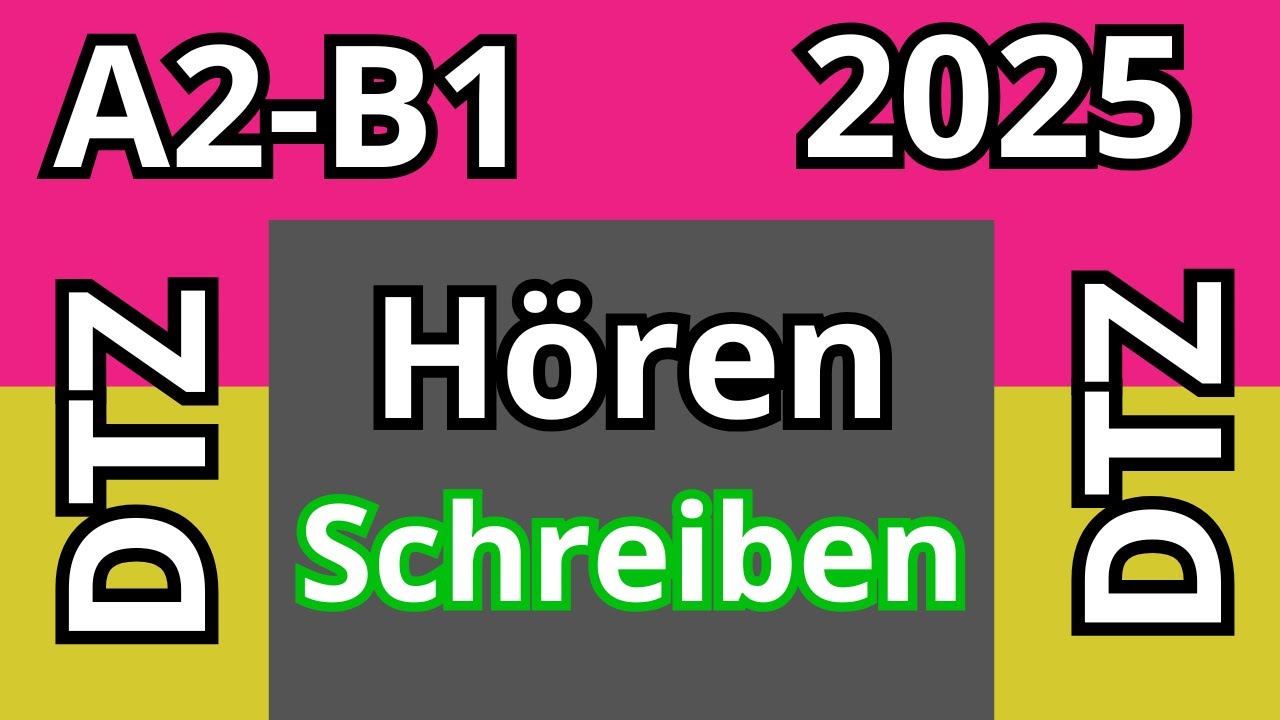 DTZ HÖREN & SCHREIBEN A2-B1 PRÜFUNG | MODELLTEST 2025