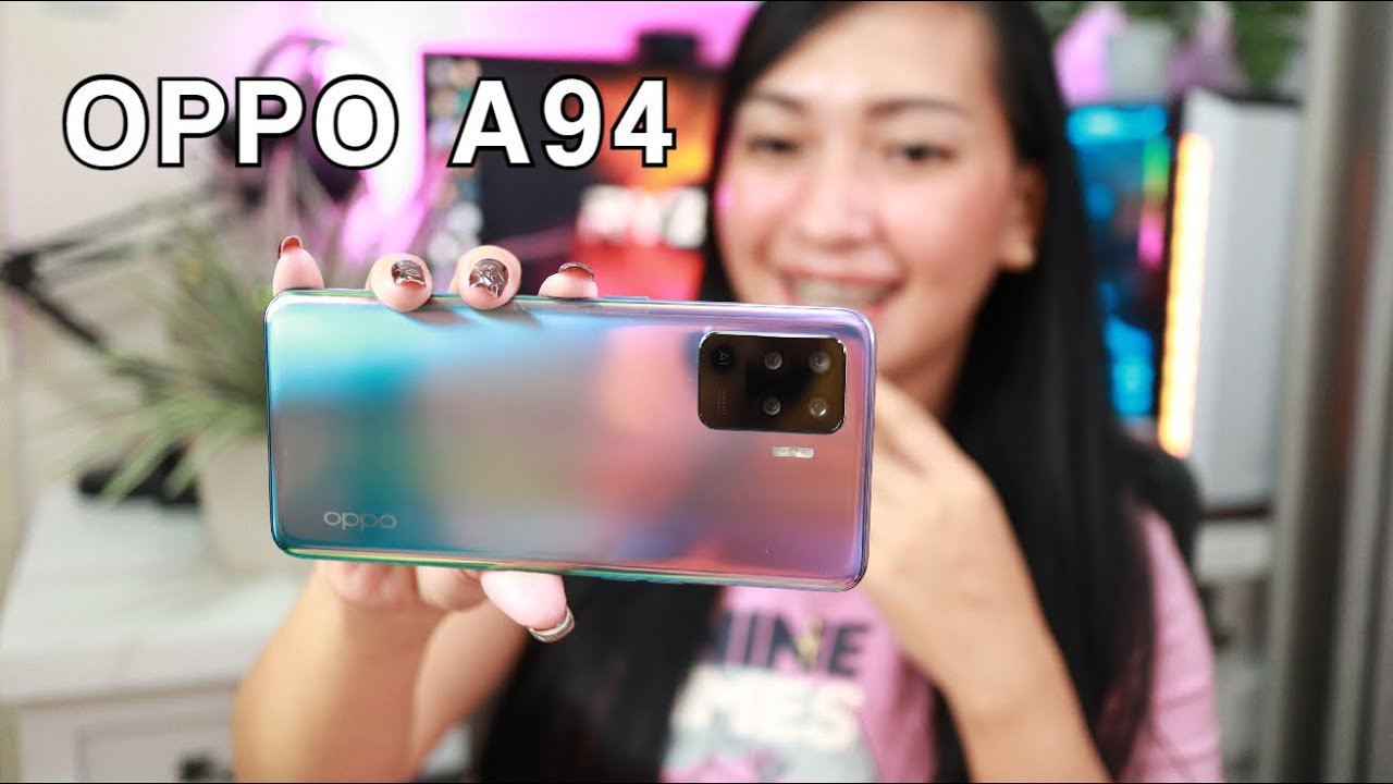 OPPO A94 :  Wow! Ganda ng Bagong Phone ni OPPO.