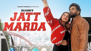 Jatt Marda (Official Video) | Baaghi | New Punjabi Songs 2024 | Jassi | Latest Punjabi Songs 2024 |