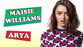 20 faktów o Maisie Williams - Gra o Tron Sezon 8 - Ciekawostki