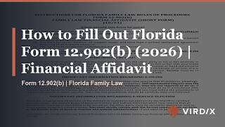 How to Fill Out Florida Form 12 902 b 2026 Financial Affidavit