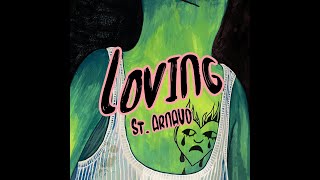 Video thumbnail of "St.Arnaud - Loving (Official Lyric Video)"
