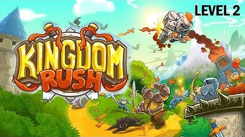 Kingdom Rush - Level 2 Walkthrough
