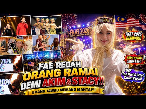KEMERIAHAN FKAT TAWAU SABAH‼️FAE TAKNAK BALIK KL 😭 