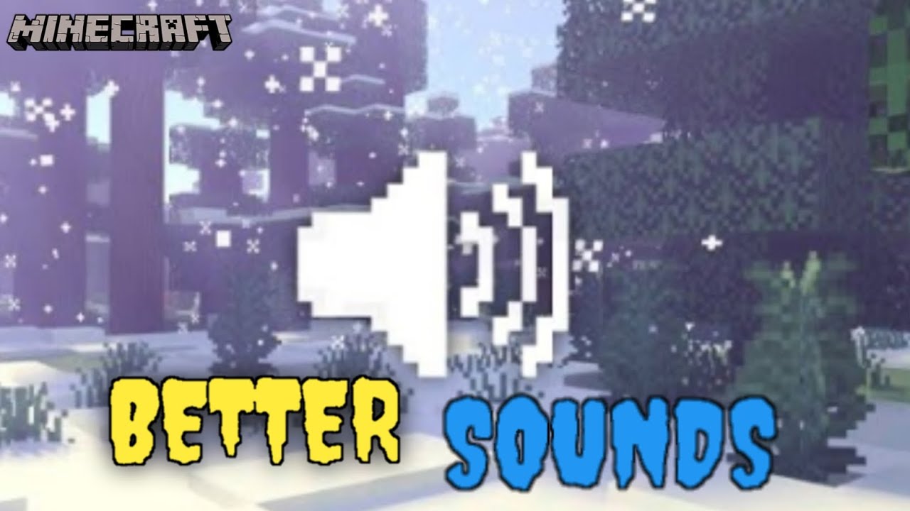 Better Sund Minecraft Addon Better sound, suara makin bagus, Support MCPE 1.21+ - YouTube