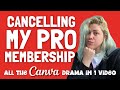 Cancelled CANVA PRO - 1 Video to End the Drama.