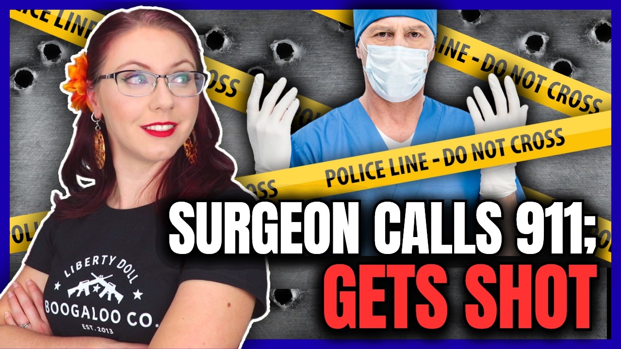 Surgeon Calls 911; Gets Shot and Charged with Five Felonies