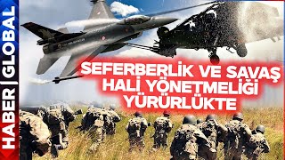 SON DAKİKA! 'Seferberlik ve Savaş Hali' Yönetmeliğini Yürürlükte