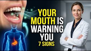 Dentists Warn: 7 Warning Signs Your Mouth Is Affecting Your Whole Body (Shocking!)