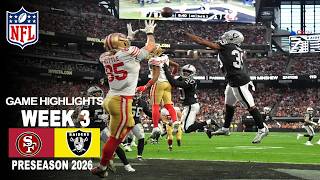 San Francisco 49ers vs Las Vegas Raiders | GAME HIGHLIGHTS  | AUGUST 27, 2026 | 2026  Today Rams Vs Raiders Score