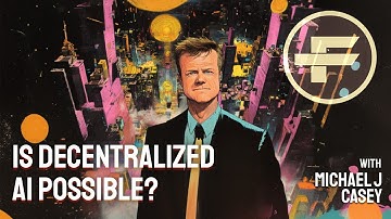 The Futurists - EPS_274: Is Decentralized AI possible? With Michael J Casey
