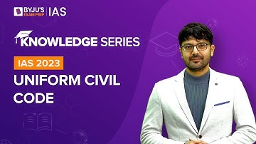 Uniform Civil Code [Explained] | Article 44 of Indian Constitution | UPSC Prelims & Mains 2022-2023