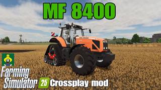 MF 8400 / FS25 crossplay mod