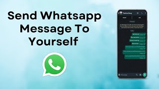 How To Send WhatsApp Message To Yourself screenshot 5