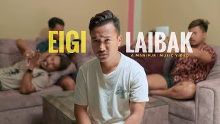 EIGI LAIBAK - Roniz Ningthouja || YSKR || Beron || Official MV
