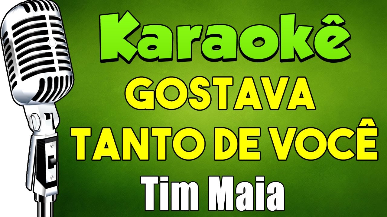 🎤 Gostava Tanto de Você - Karaokê (Com Backing vocall) #karaokê
